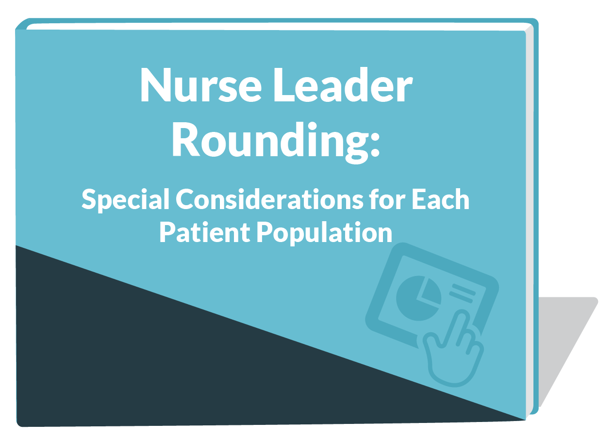 Nurse leader rounding ebook